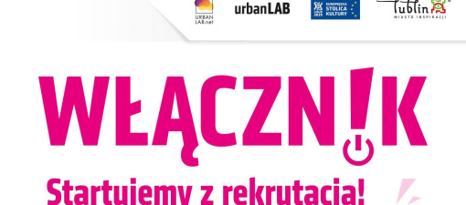 Lublin szuka instytucji do programu „Włącznik!”